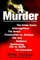 A Murder : From the Chalk Outline to Death Row