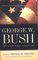 George W. Bush on God and Country : The President Speaks Out About Faith, Principle, and Patriotism