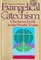 Evangelical Catechism: Christian Faith in the World Today