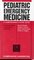 Pediatric Emergency Medicine Companion Handbook