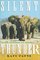 Silent Thunder: In the Presence of Elephants