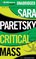 Critical Mass (V.I. Warshawski, Bk 16) (Audio CD) (Unabridged)