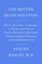 The Better Brain Solution: How to Start Now--at Any Age--to Reverse and Prevent Insulin Resistance of the Brain, Sharpen Cognitive Function, and Avoid Memory Loss