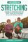 Stretching: Flexibility Exercises for the Top Ten Activities of Active People over 50 (Life After 50)