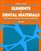Elements of Dental Materials: for Hygienists and Dental Assistants