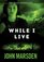 While I Live (The Ellie Chronicles)
