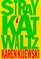 Stray Kat Waltz (Kat Colorado, Bk 9)