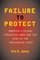 Failure to Protect: America's Sexual Predator Laws And the Rise of the Preventive State