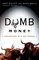 Dumb Money : Adventures of a Day Trader