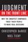 Judgment on the Front Line: How Smart Companies Win By Trusting Their People