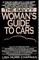 SAVVY WOMAN'S GUIDE TO AUTOS