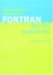 Fortran 90/95 Explained
