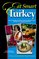 Eat Smart in Turkey: How to Decipher the Menu, Know the Market Foods  Embark on a Tasting Adventure, Second Edition (Eat Smart, 3)