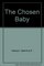 The Chosen Baby