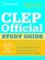 The College Board CLEP Official Study Guide, 19th Edition (Clep Official Study Guide)
