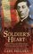 Soldier's Heart : Being the Story of the Enlistment and Due Service of the Boy Charley Goddard in the First Minnesota Volunteers