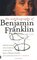 The Autobiography of Benjamin Franklin : Second Edition (Yale Nota Bene)