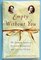 Empty Without You: The Intimate Letters Of Eleanor Roosevelt and Lorena Hickok