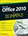 Office 2010 For Dummies (For Dummies (Computer/Tech))