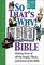 The So That's Why! Bible With Cd-rom