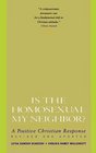 Is the Homosexual My Neighbor? Revised and Updated : A Positive Christian Response