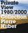 Private View 1980-2000: Collection Pierre Huber