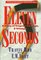 Eleven Seconds : A Story of Tragedy, Courage  Triumph