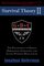 Survival Theory II: The Psychology of Human Desperation, Starvation, and Living Without Rule of Law (EMP)