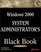 Windows 2000 System Administrator's Black Book: The Systems Administrator's Essential Guide to Installing, Configuring, Operating, and Troubleshooting a Windows 2000 Network