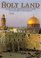 The Holy Land Guide to the Archeological and Historical Monuments