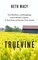 Truevine: Two Brothers, A Kidnapping and a Mother's Quest (Large Print)