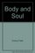 Body & Soul