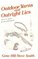 Outdoor Yarns and Outright Lies: 50 Or So Stories by Two Good Sports