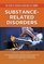 Substance-Related Disorders (The State of Mental Illness and Its Therapy)