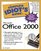 Complete Idiot's Guide to Microsoft Office 2000