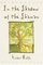In the Shadow of the Shaman: Connecting With Self, Nature, and Spirit (Llewellyn's New Worlds Spirituality Series)