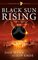 Black Sun Rising: Book One: Praetorian Series (Praetorian, 1)