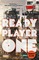 Ready Player One (Ready Player One, Bk 1)