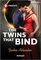 The Twins That Bind (Scandalous Heirs, Bk 2) (Harlequin Presents, No 4257)