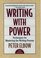 Writing With Power: Techniques for Mastering the Writing Process