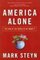 America Alone: Our Country's Future as a Lone Warrior