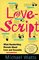 Lovescript: What Handwriting Reveals About Love and Romance
