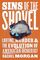 Sins of the Shovel: Looting, Murder, and the Evolution of American Archaeology