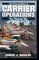 Carrier Operations (Illustrated History of the Vietnam War, Bk 4)