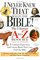 I Never Knew That Was in the Bible : The Ultimate A to Z  Resource Series (Nelson's A-Z)