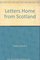 Letters Home From - Scotland (Letters Home From)