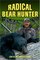 Radical Bear Hunter