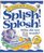 Splish! Splosh! Why Do We Wash?: Experiments in the Bathroom (At Home With Science)