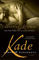 Kade (Armed & Dangerous, Bk 4)