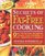 Secrets of Fat-Free Cooking : Over 150 Fat-Free and Low-Fat Recipes from Breakfast to Dinner-Appetizers to Desserts